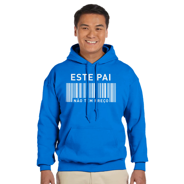 "Este pai não tem preço" Hoodie