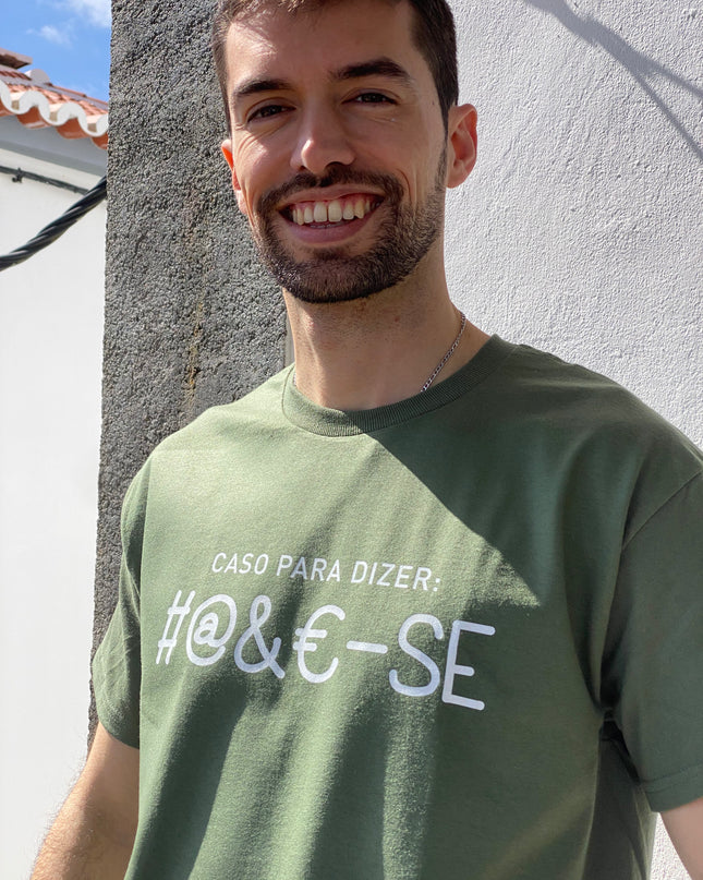 "Caso para dizer: #@&€-se" T-shirt