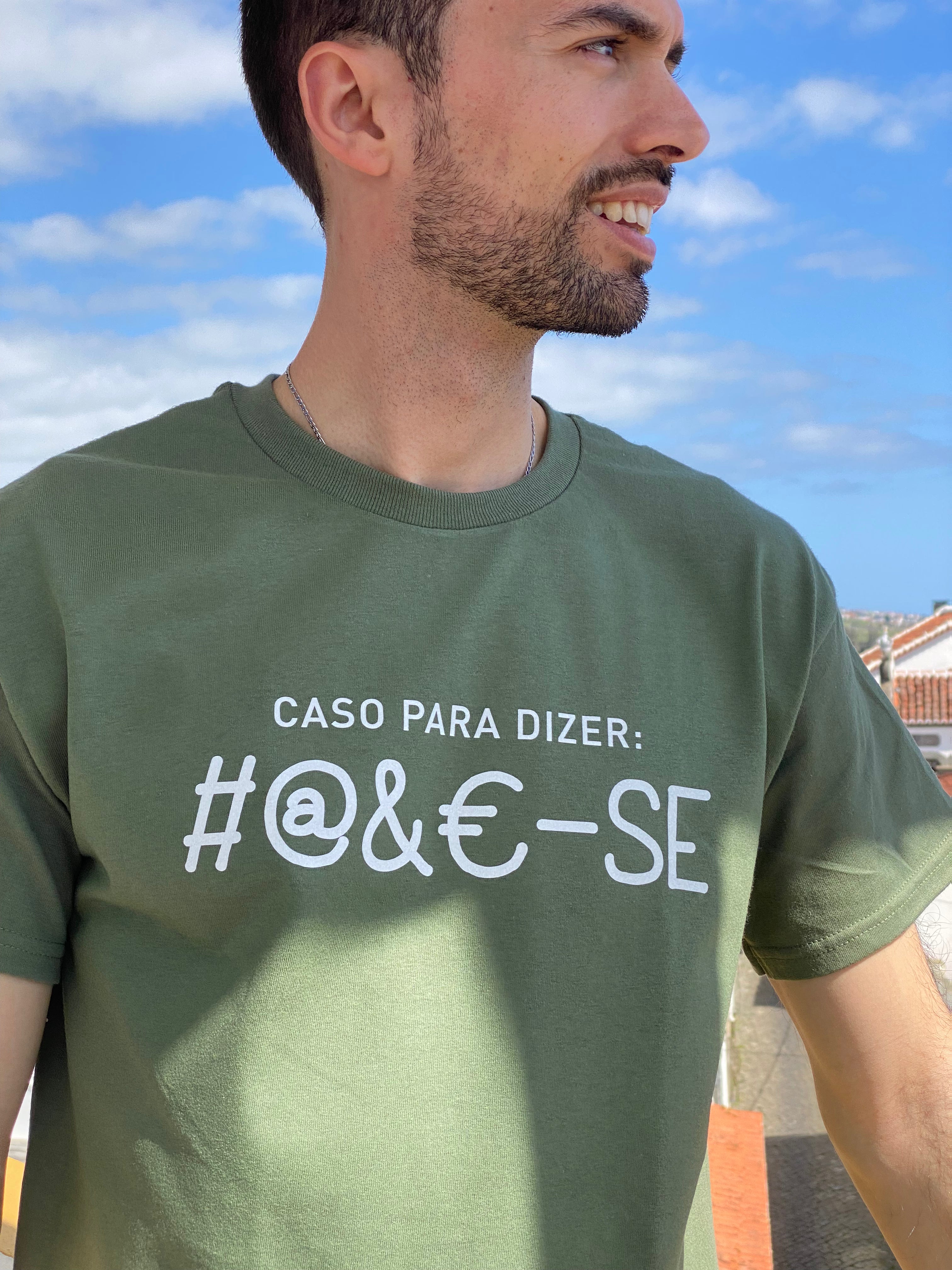 "Caso para dizer: #@&€-se" T-shirt