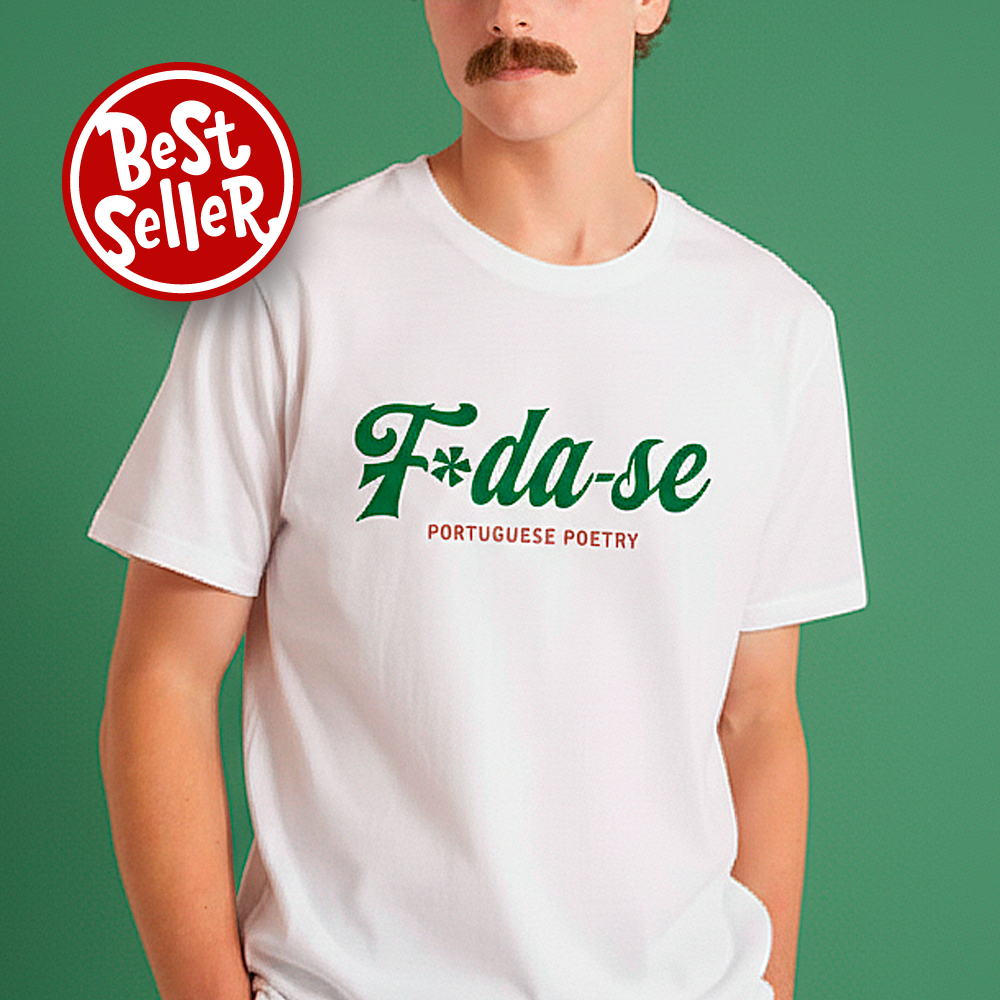 "F*da-se Portuguese Poetry" T-shirt