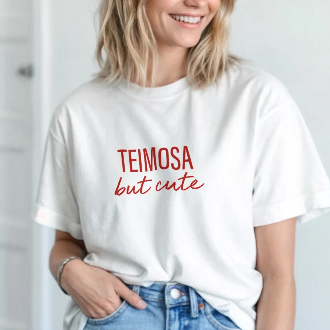 "Teimosa but cute" T-shirt
