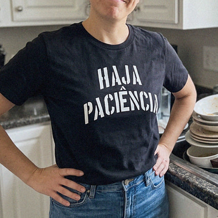 Haja Paciência t-shirt