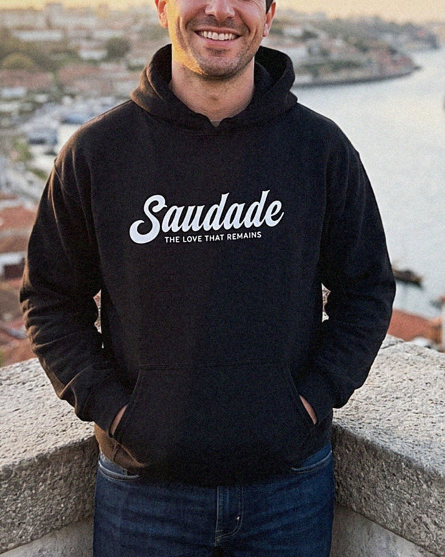 Saudade, the love that remains hoodie