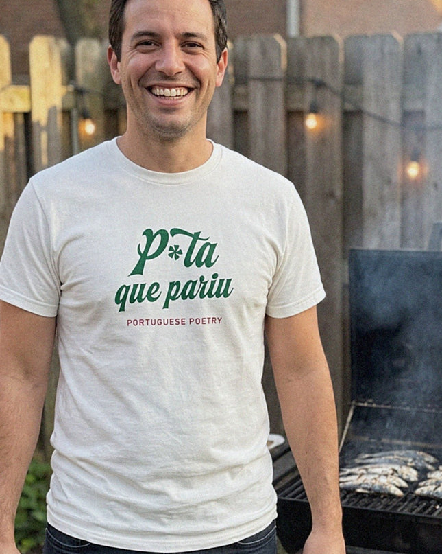 P*ta que pariu Portuguese Poetry t-shirt